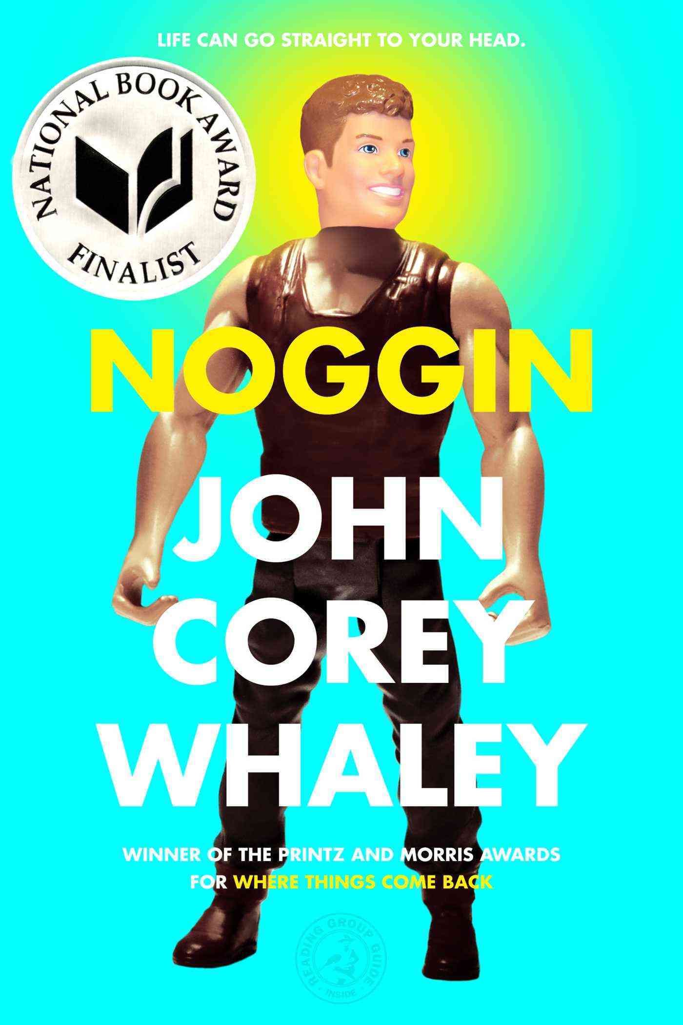 Noggin By John Corey Whaley 9781442458734 (Paperback)