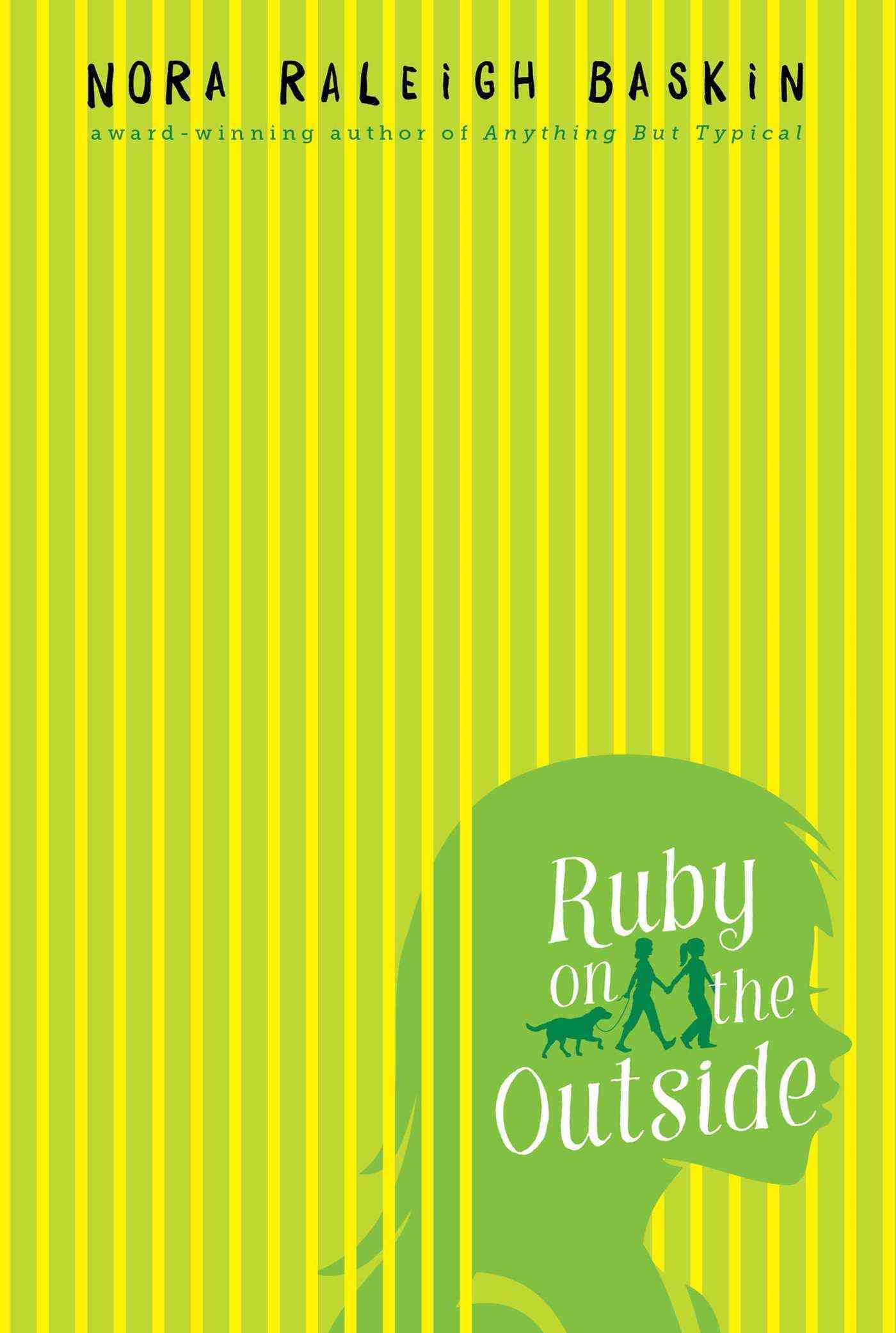Ruby on the Outside By Nora Raleigh Baskin 9781442485044 (Paperback)