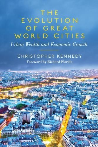 The Evolution of Great World Cities By Christopher Kennedy (Paperback)