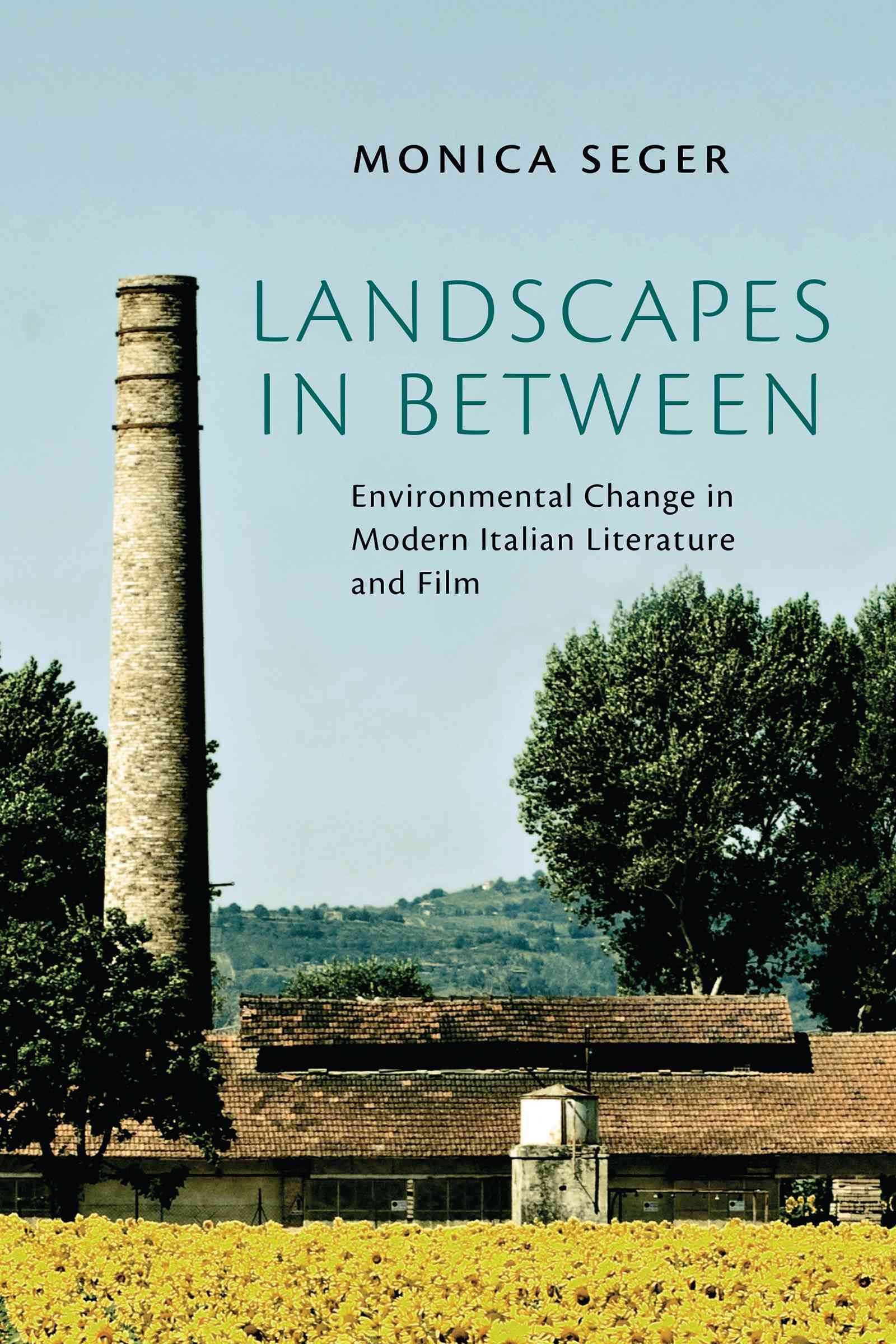 Landscapes in Between By Monica Seger 9781442649194 (Hardback)
