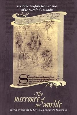 The Mirroure of the Worlde 9781442657366 (Paperback)
