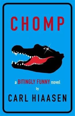 Chomp By Carl Hiaasen 9781444006452 (Paperback)