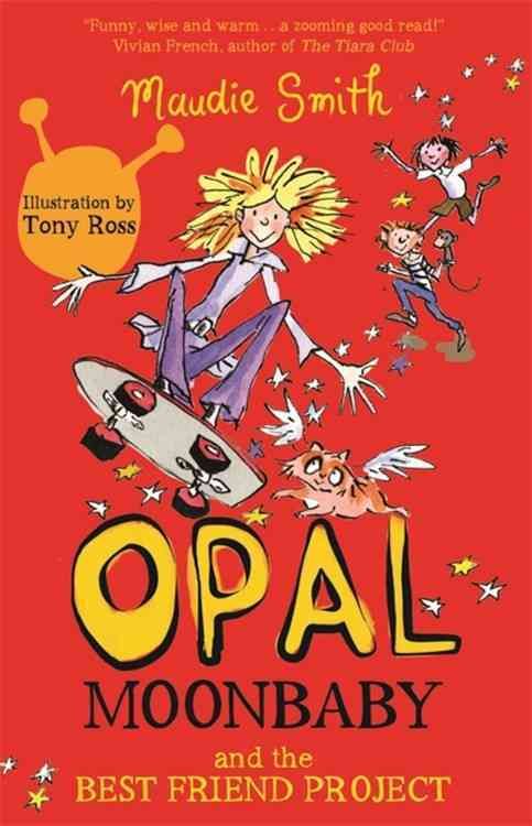 Opal Moonbaby and the Best Friend Project 9781444015805 (Paperback)