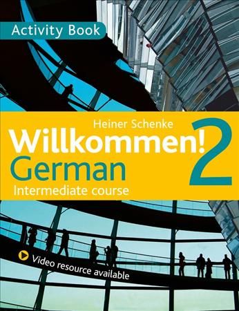Willkommen! 2 Activity Book By Paul Coggle, Heiner Schenke (Paperback)