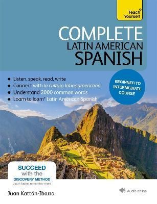 Complete Latin American Spanish By Juan Kattán-Ibarra 9781444192643