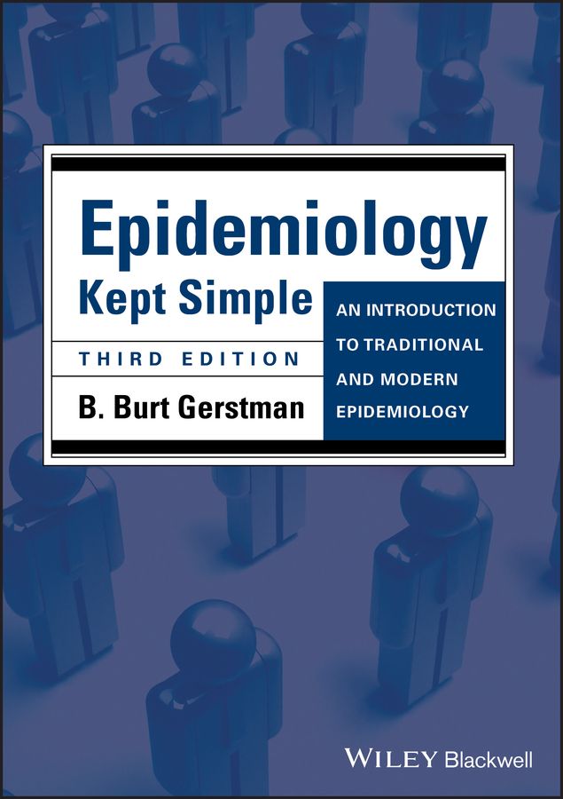 Epidemiology Kept Simple By B. Burt Gerstman 9781444336085 (Paperback)