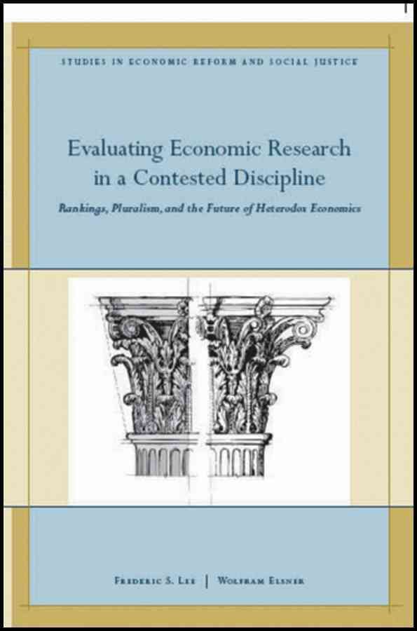 Evaluating Economic Research in a Contested Discipline 9781444339468