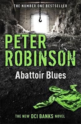 Abattoir Blues By Peter Robinson 9781444704983 (Paperback)