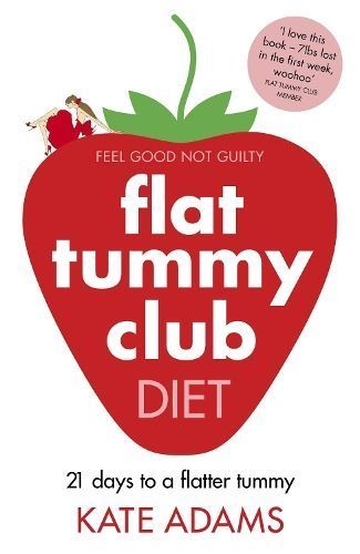 The Flat Tummy Club Diet By Kate Adams 9781444708516 (Paperback)