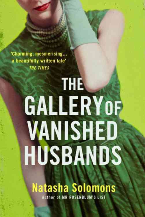 The Gallery of Vanished Husbands By Natasha Solomons 9781444736373