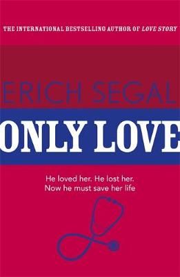 Only Love By Erich Segal 9781444768503 (Paperback)