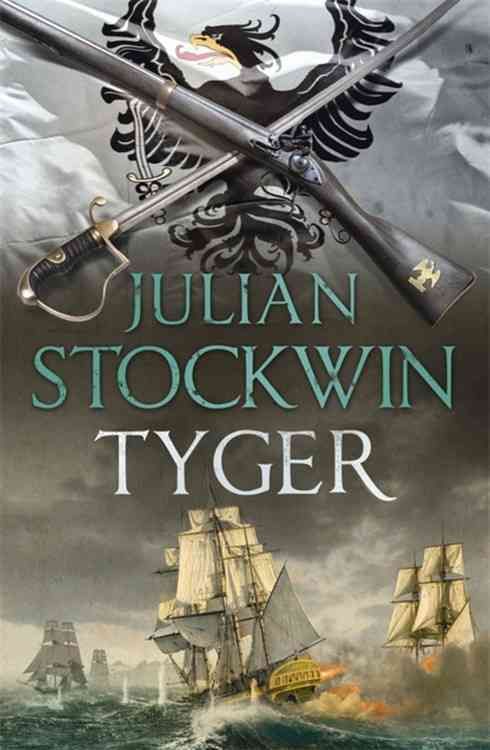 Tyger By Julian Stockwin 9781444785425 (Paperback)