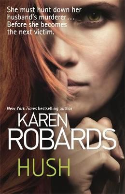 Hush By Karen Robards 9781444797886 (Paperback)