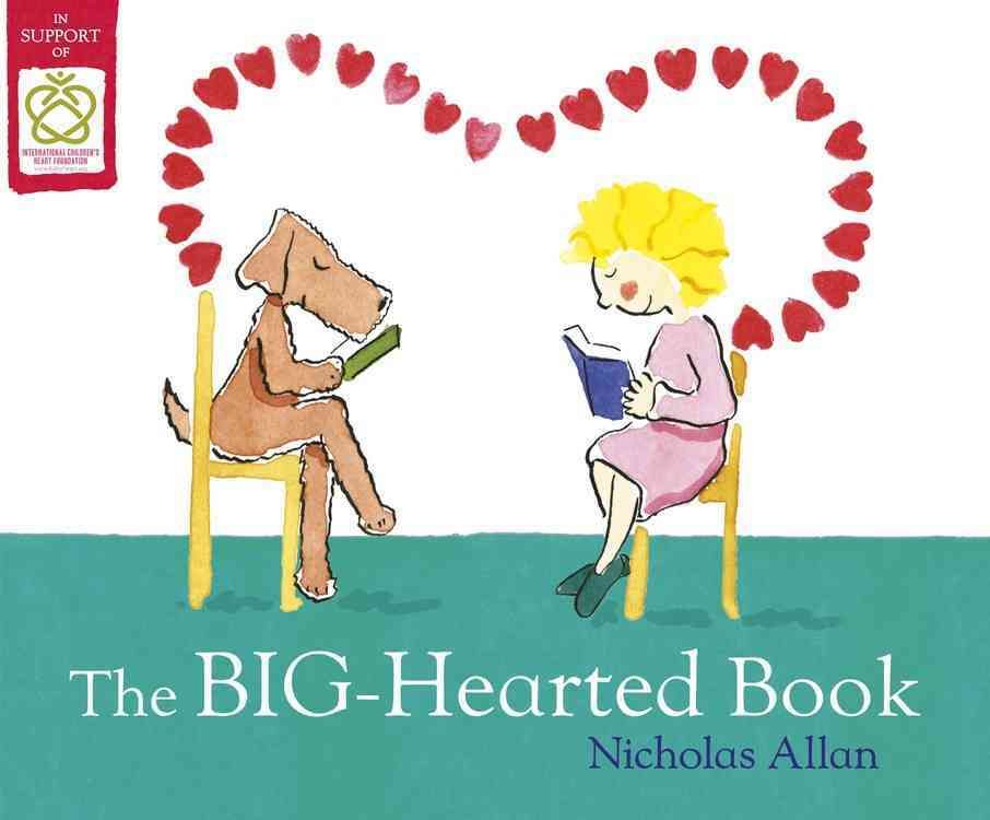 The BIG-Hearted Book By Nicholas Allan 9781444913095 (Paperback)