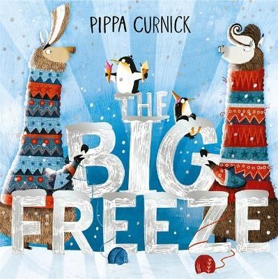 The Big Freeze By Pippa Curnick 9781444948806 (Paperback)