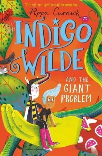 Indigo Wilde and the Giant Problem By Pippa Curnick 9781444948868