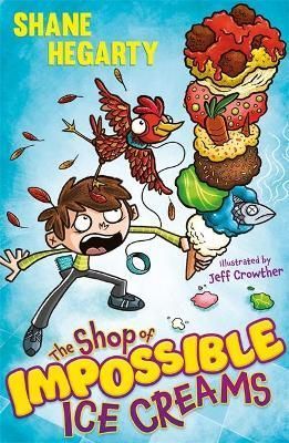 The Shop of Impossible Ice Creams 9781444962499 (Paperback)