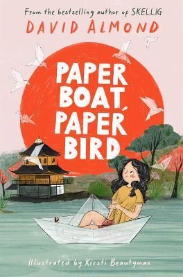 Paper Boat, Paper Bird 9781444963281 (Paperback)