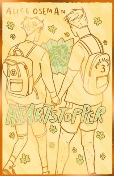 Heartstopper. Volume 3 By Alice Oseman 9781444972450 (Hardback)