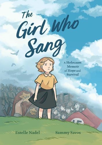 The Girl Who Sang By Estelle Nadel, Sammy Savos, Bethany Strout