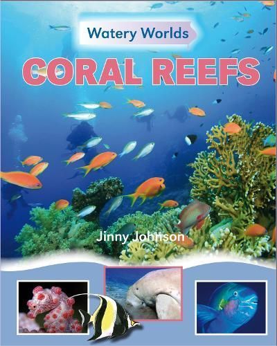 Coral Reefs By Jinny Johnson 9781445138237 (Paperback)