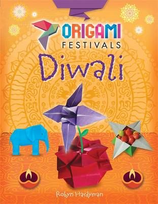 Divali By Robyn Hardyman 9781445150710 (Hardback)