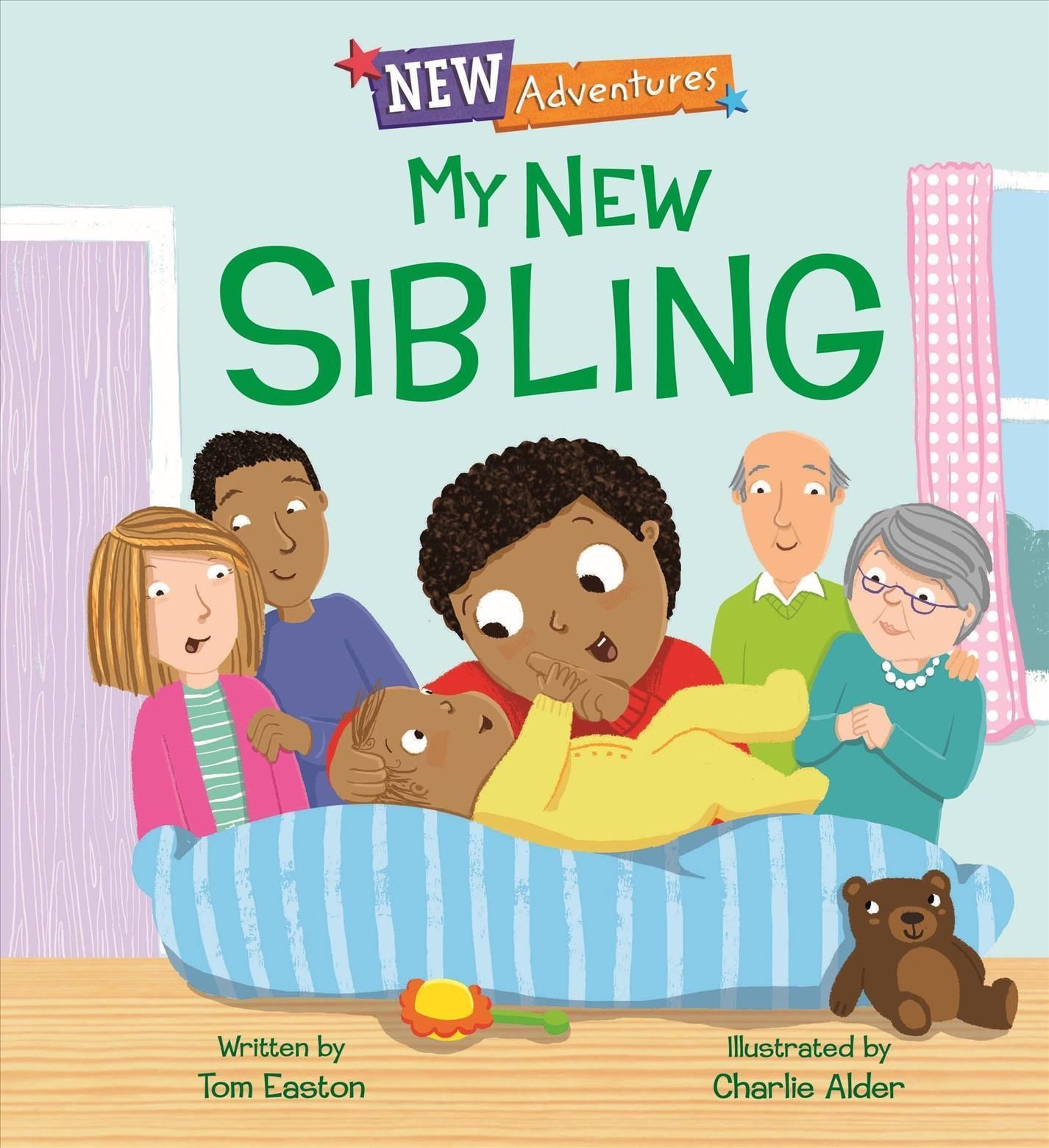 My New Sibling By Tom Easton (author), Charlie Alder (artist)