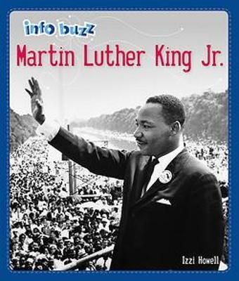 Martin Luther King Jr By Izzi Howell 9781445166476 (Paperback)