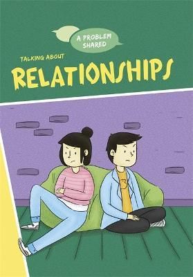 Talking About Relationships By Louise Spilsbury 9781445171326