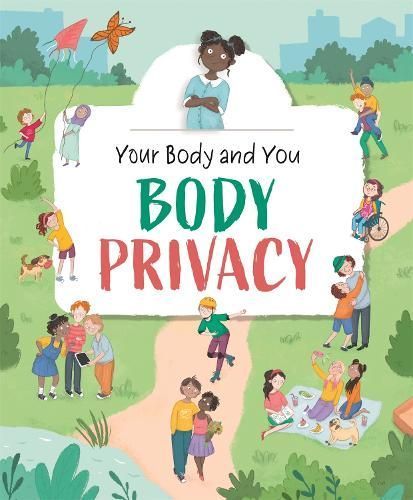 Body Privacy By Anita Ganeri (author), Vera Popova (illustrator)