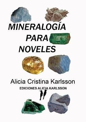 Mineralogia Para Noveles By Karlsson 9781445250755 (Paperback)