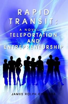 Rapid Transit By James Rolph Edwards 9781445276182 (Paperback)