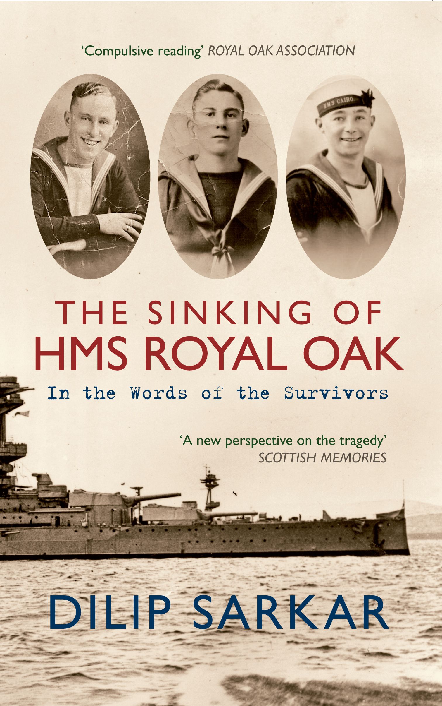 The Sinking of HMS Royal Oak By Dilip Sarkar 9781445607436 (Paperback)