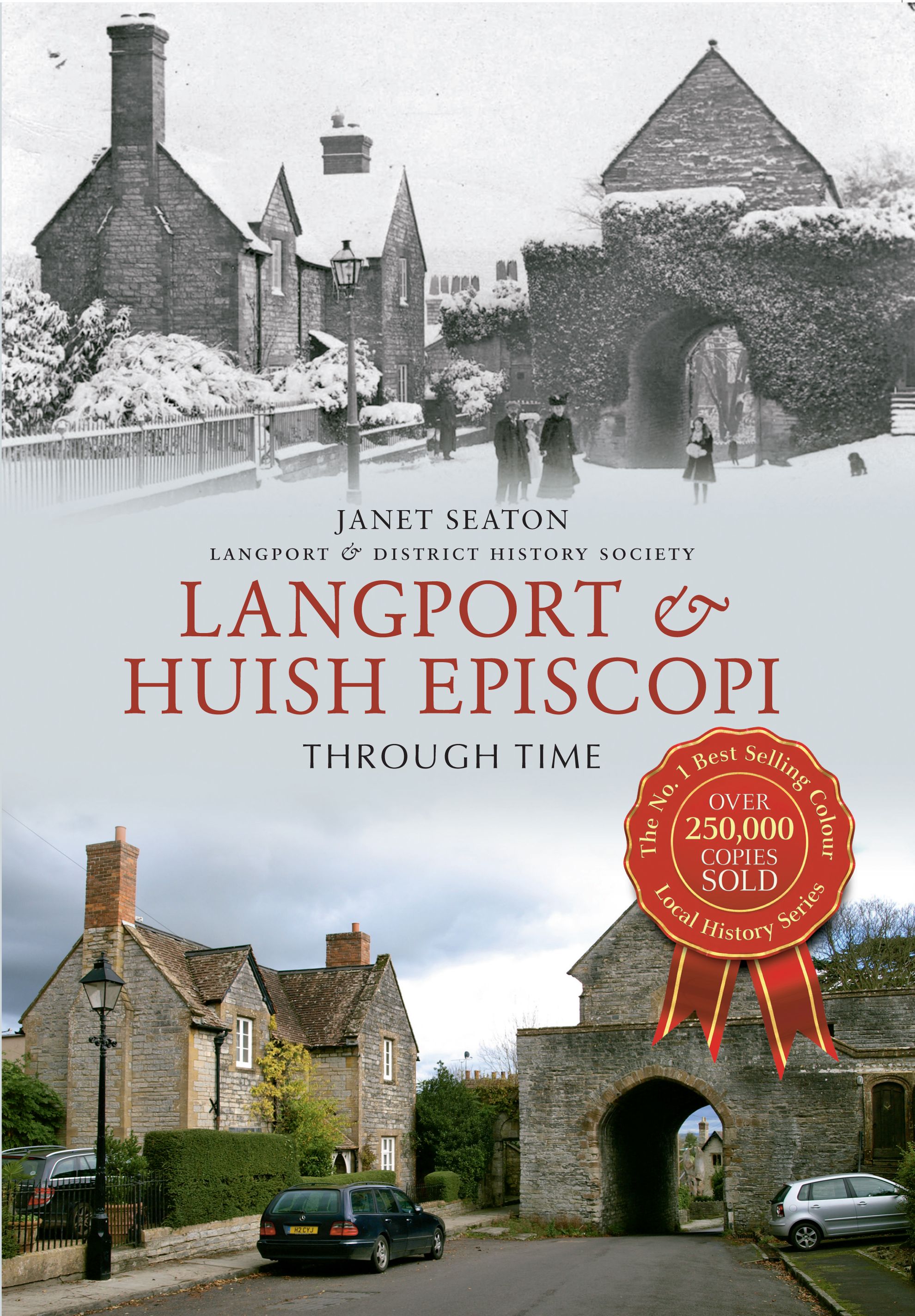 Langport & Huish Episcopi Through Time By Janet Seaton 9781445610870