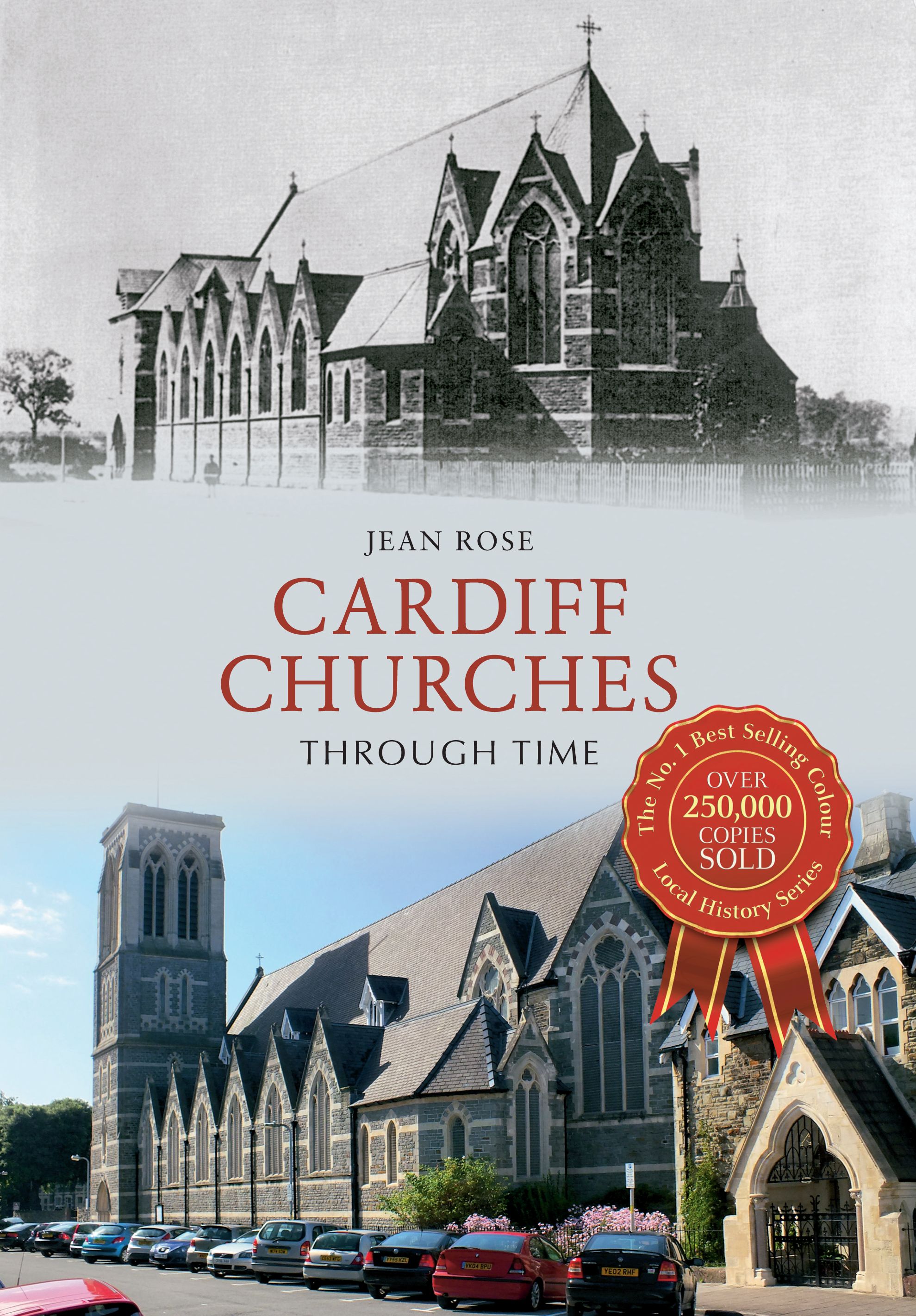 Cardiff Churches Through Time By Jean Rose 9781445610924 (Paperback)