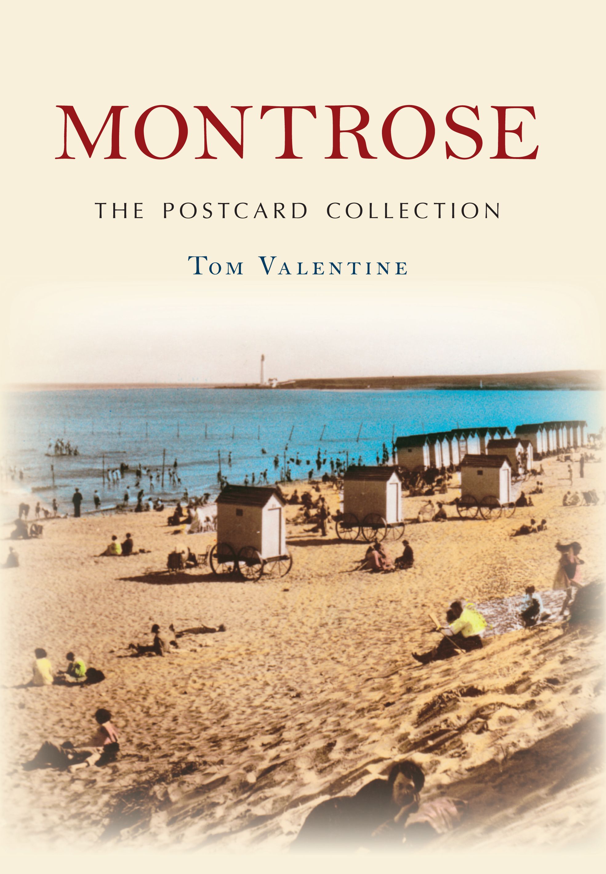 Montrose The Postcard Collection By Tom Valentine 9781445636122