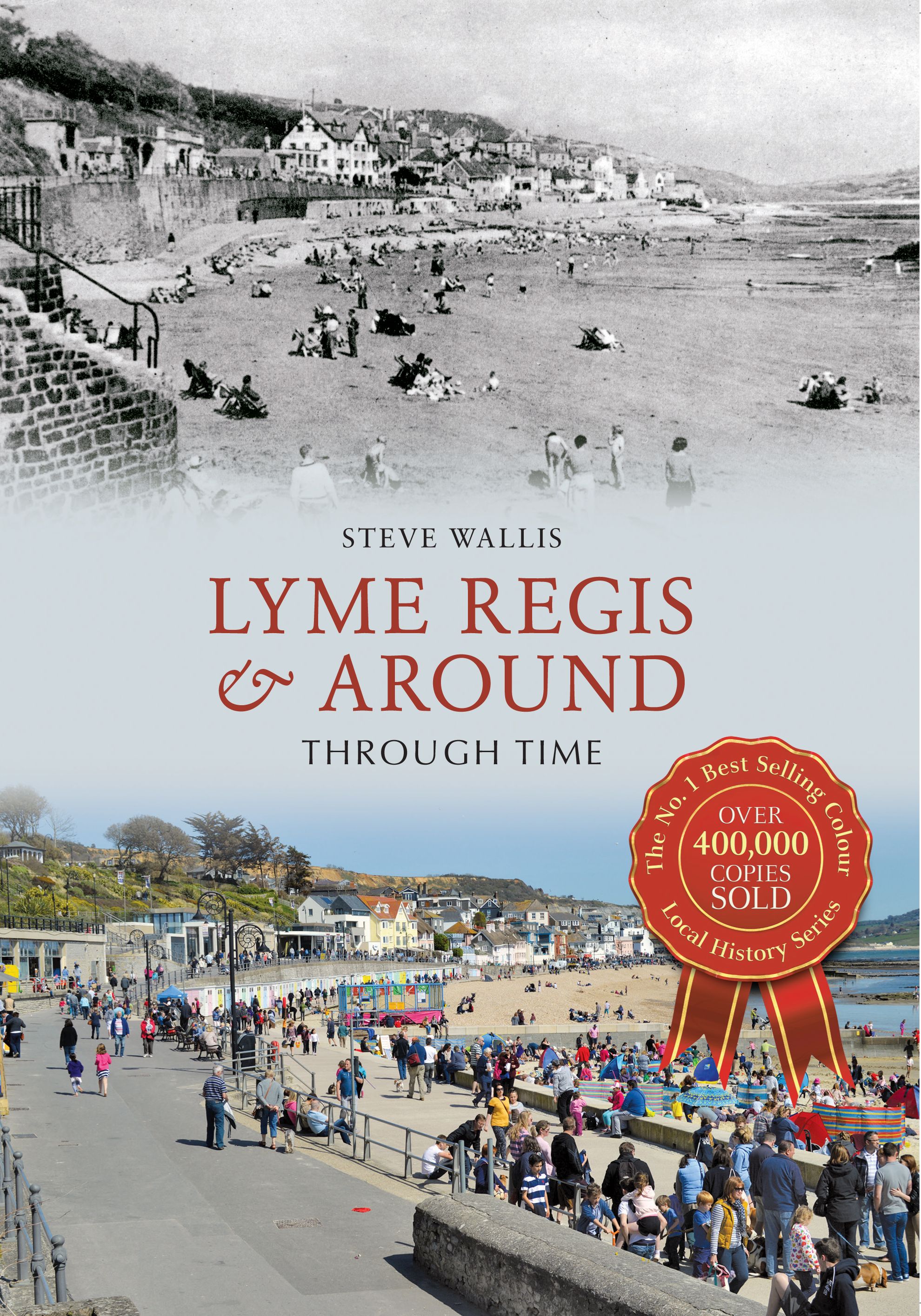 Lyme Regis & Around Through Time By Steve Wallis 9781445636153