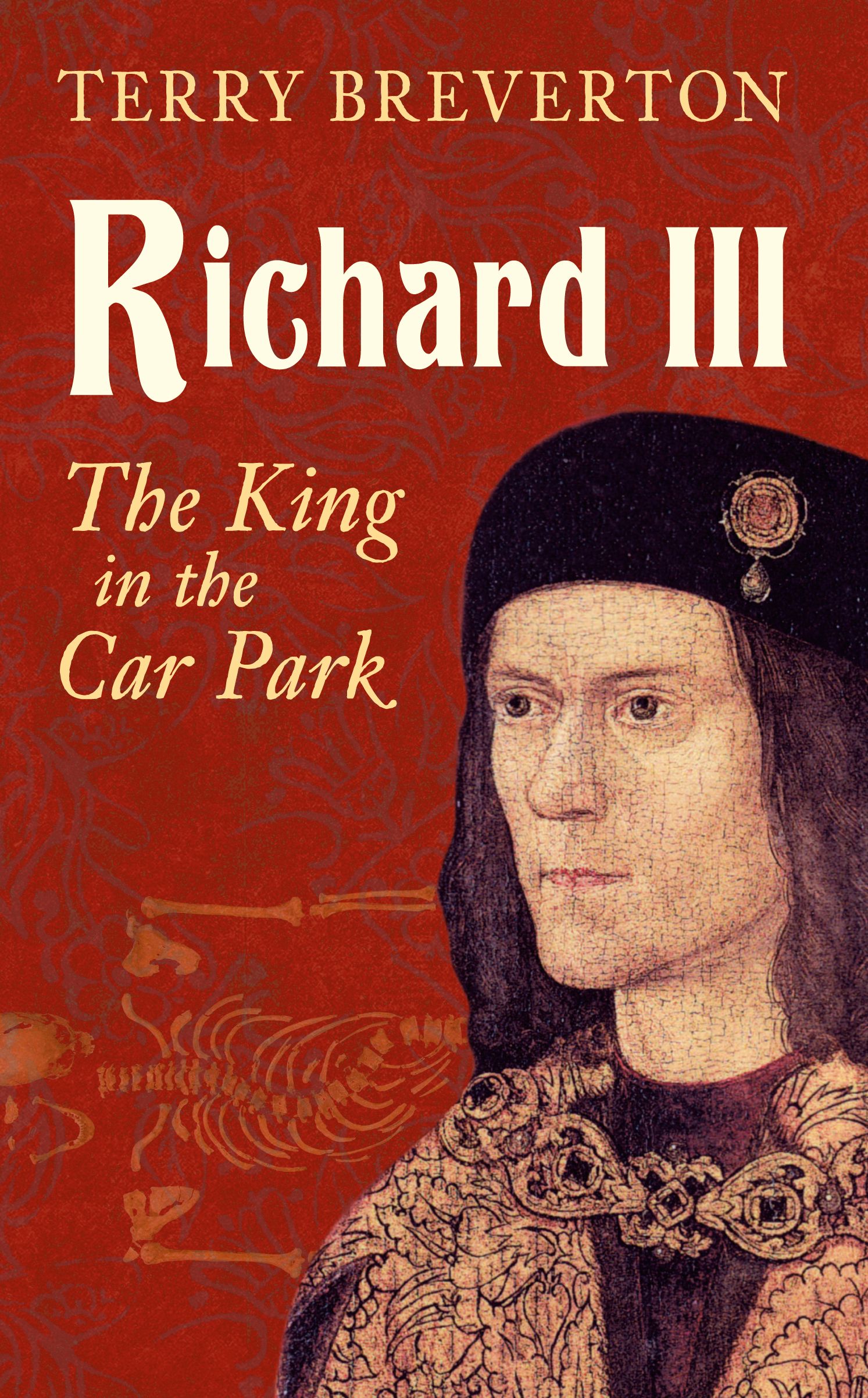 Richard III By Terry Breverton 9781445644790 (Paperback)