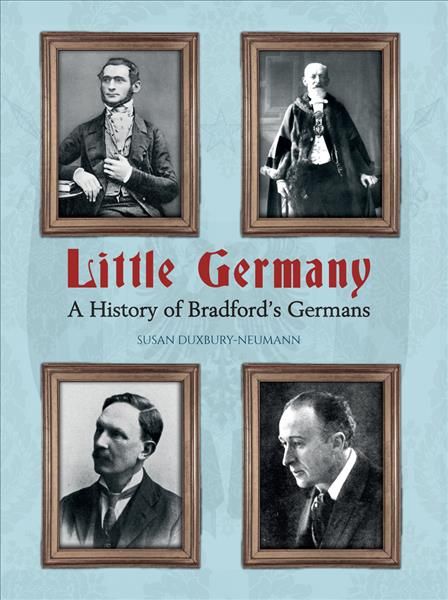 Little Germany By Susan Duxbury-Neumann 9781445649627 (Paperback)