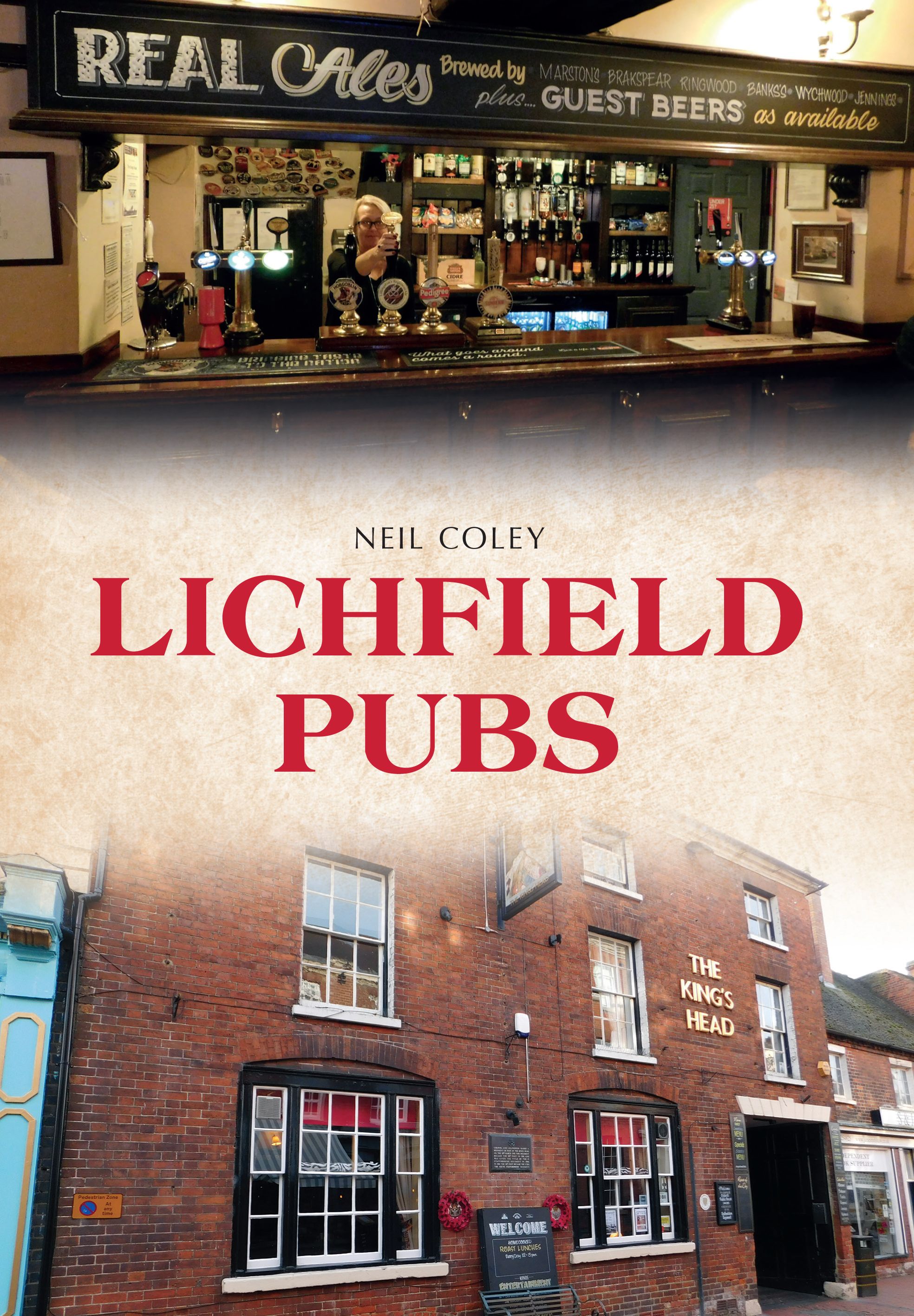 Lichfield Pubs By Neil Coley 9781445651385 (Paperback)