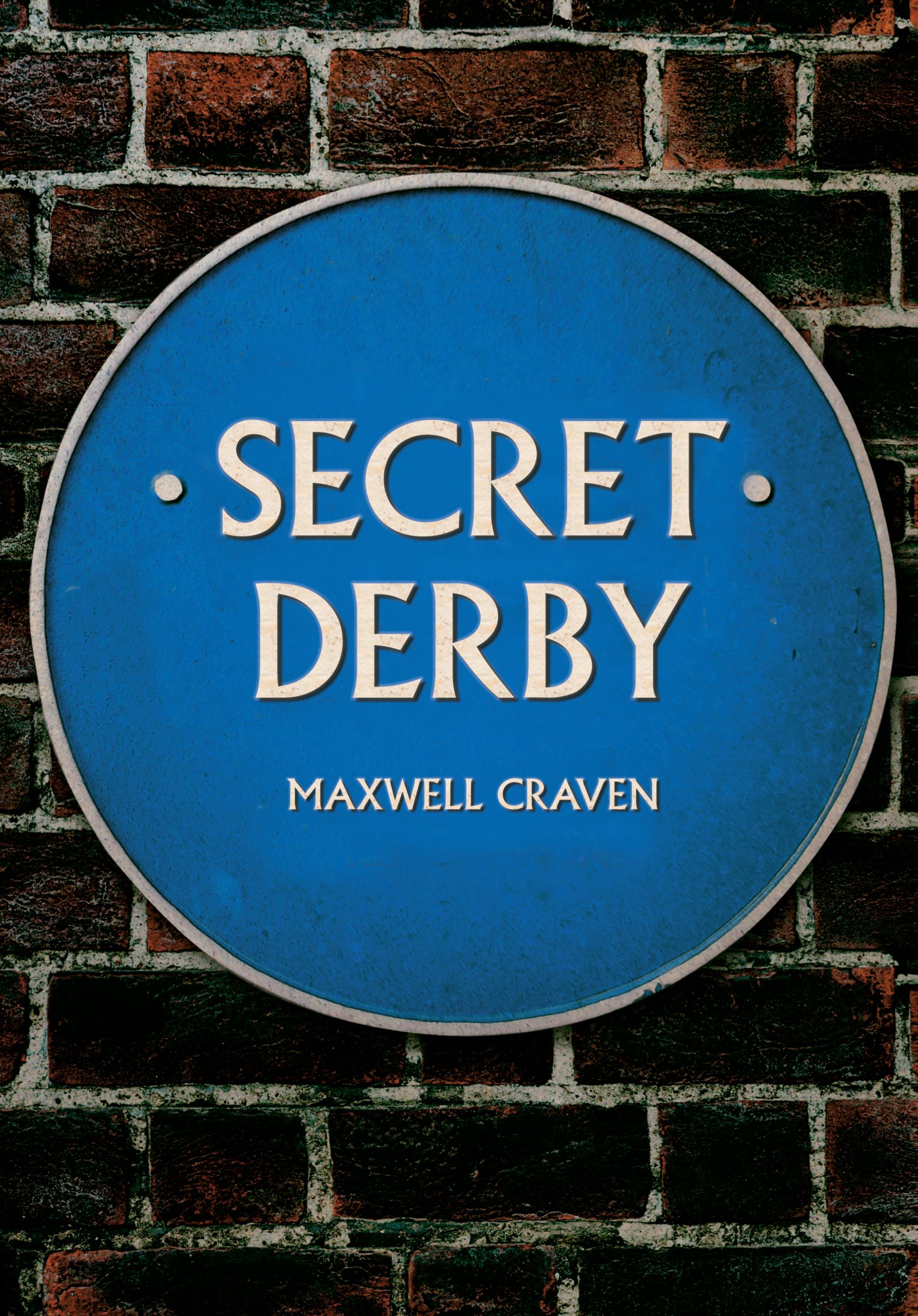 Secret Derby By Maxwell Craven 9781445653693 (Paperback)