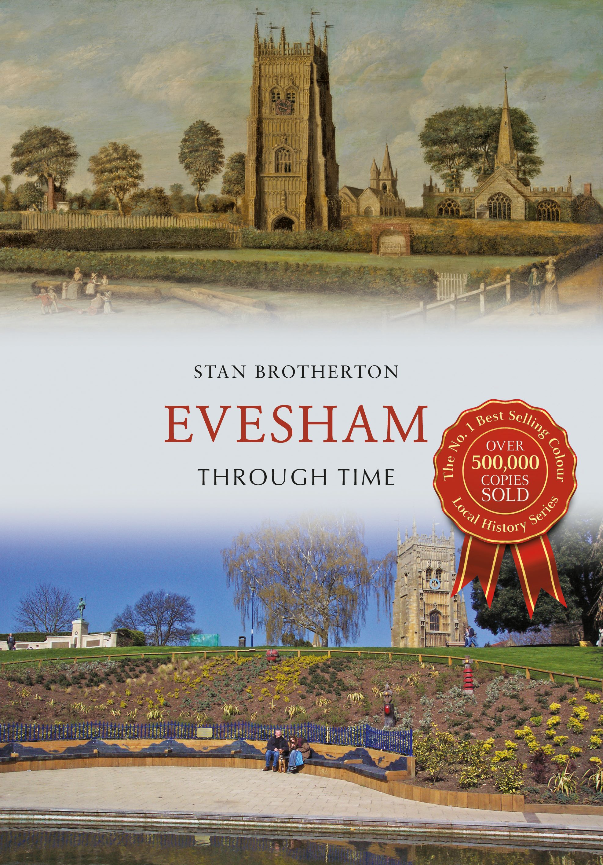 Evesham Through Time By Stan Brotherton 9781445658179 (Paperback)