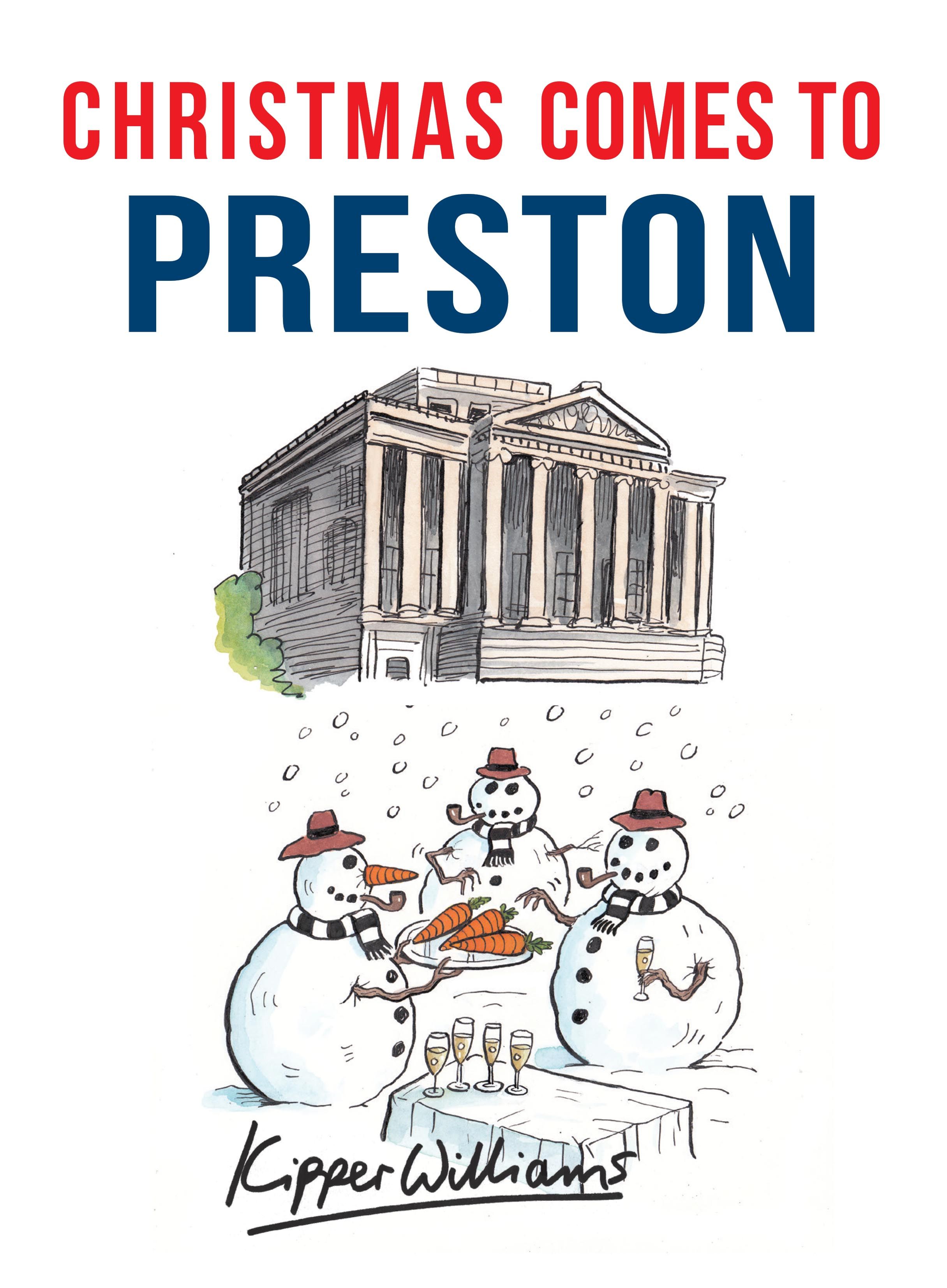 Christmas Comes to Preston By Kipper Williams 9781445663708