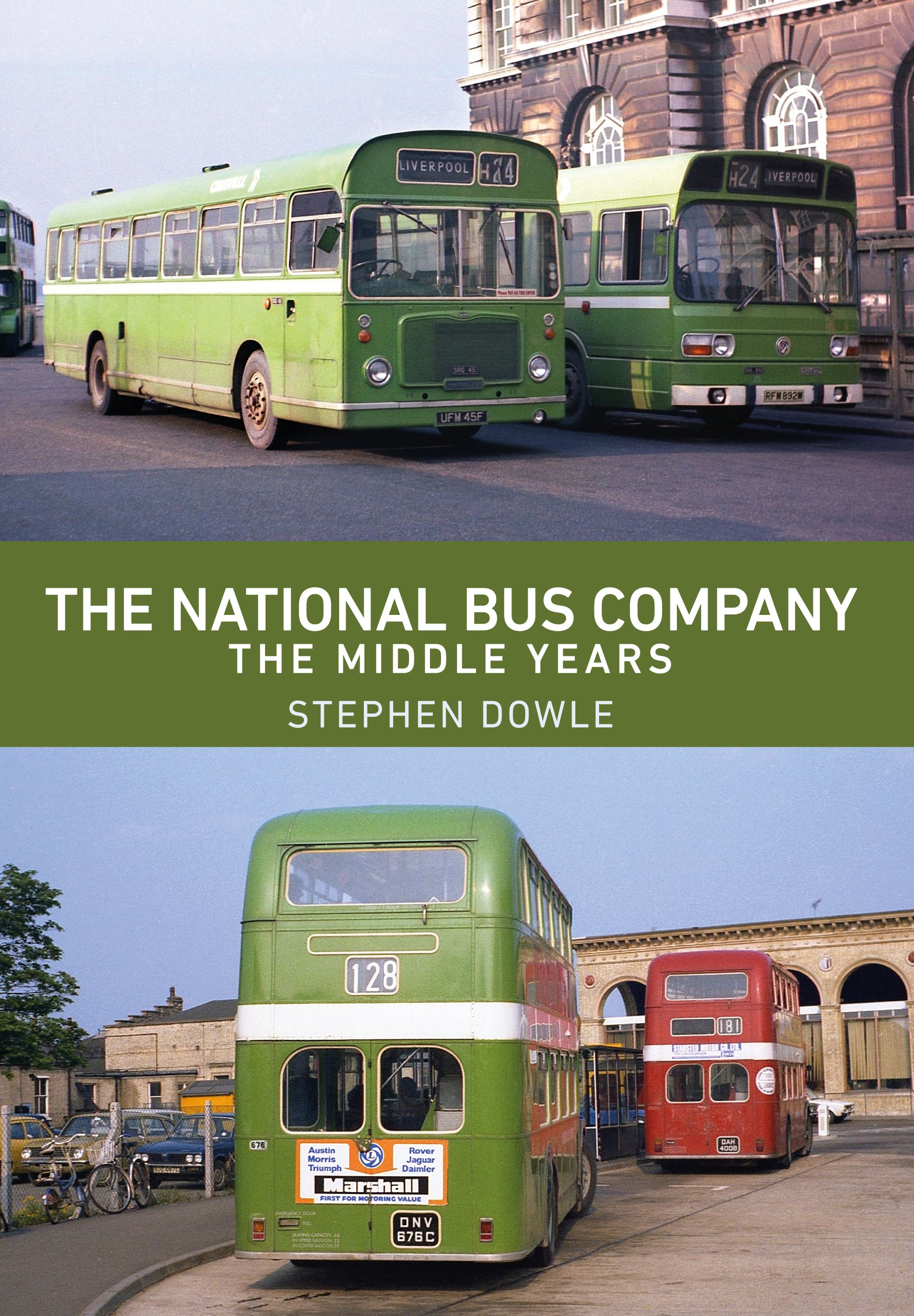 The National Bus Company By Stephen Dowle 9781445664842 (Paperback)