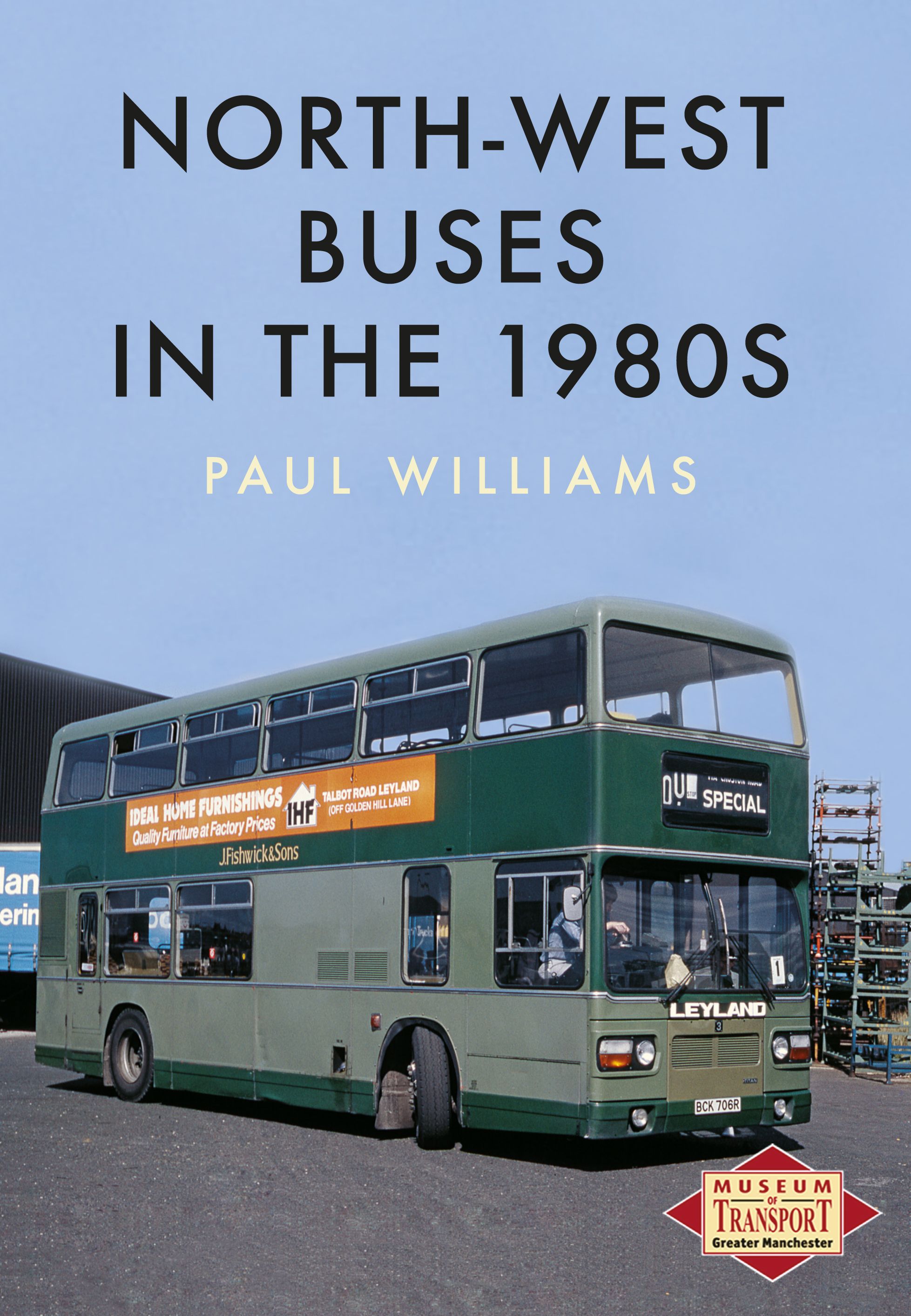 North-West Buses in the 1980s By Paul Williams 9781445669441