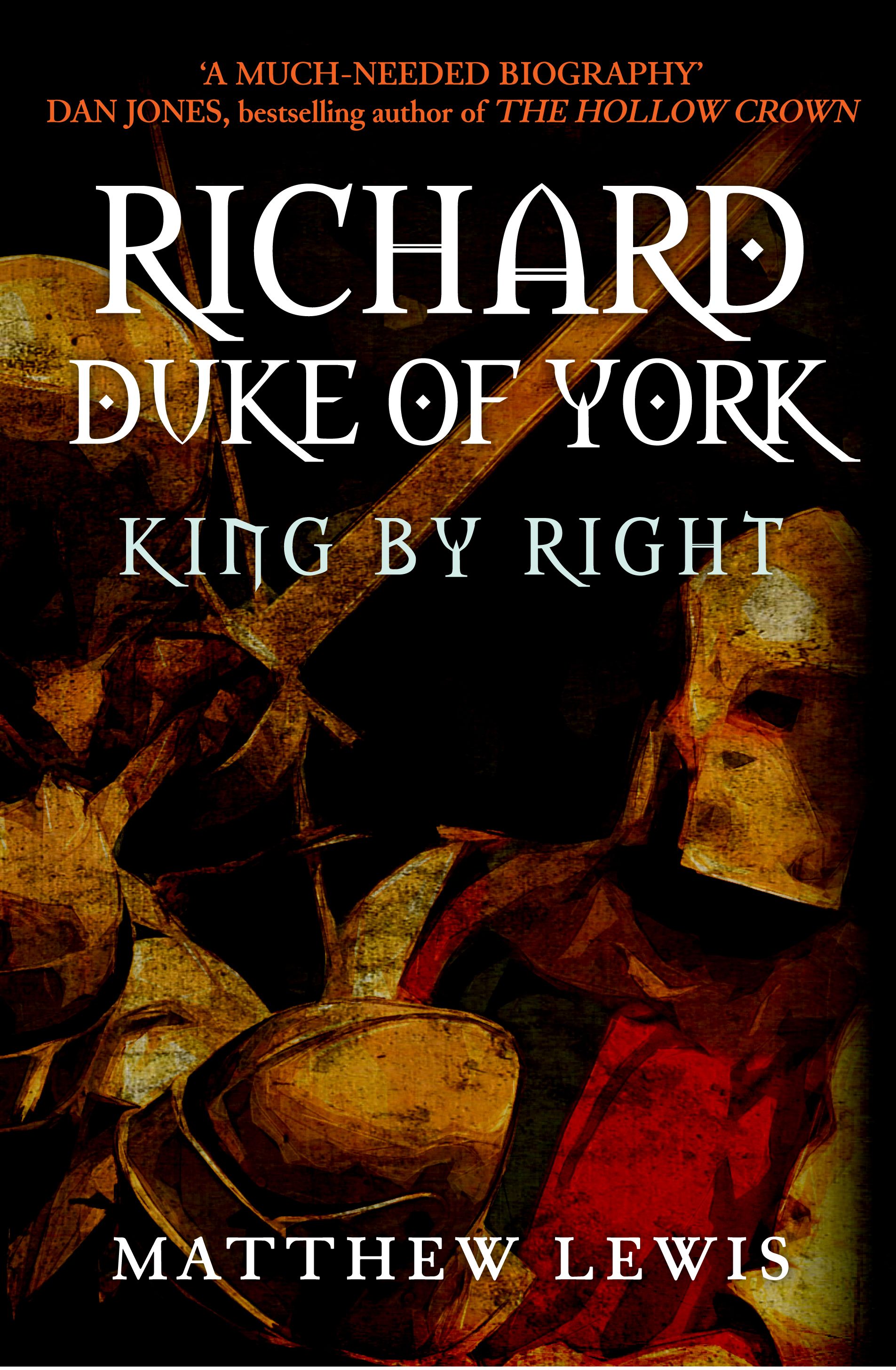 Richard, Duke of York By Matthew Lewis 9781445672038 (Paperback)