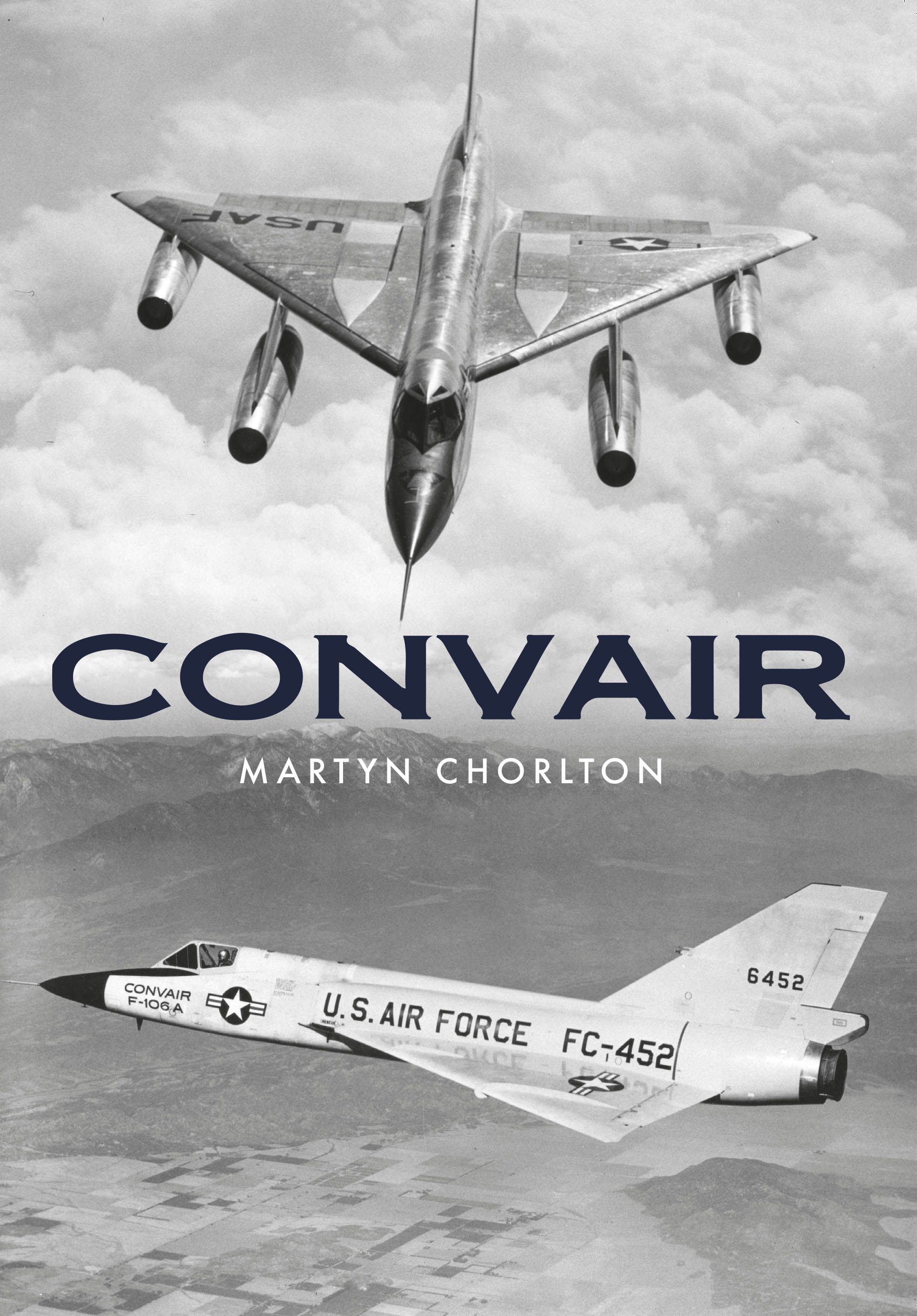 Convair By Martyn Chorlton 9781445680873 (Paperback)