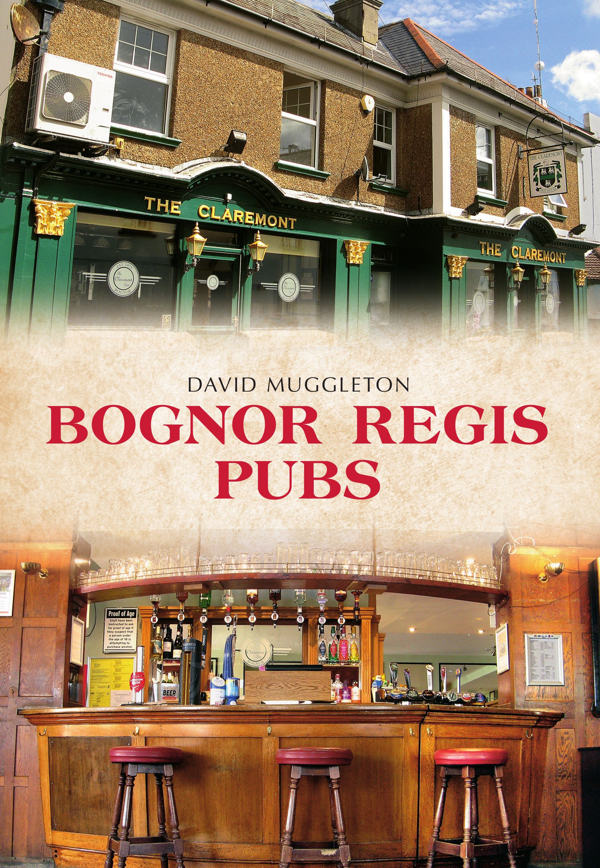 Bognor Regis Pubs By David Muggleton 9781445681092 (Paperback)