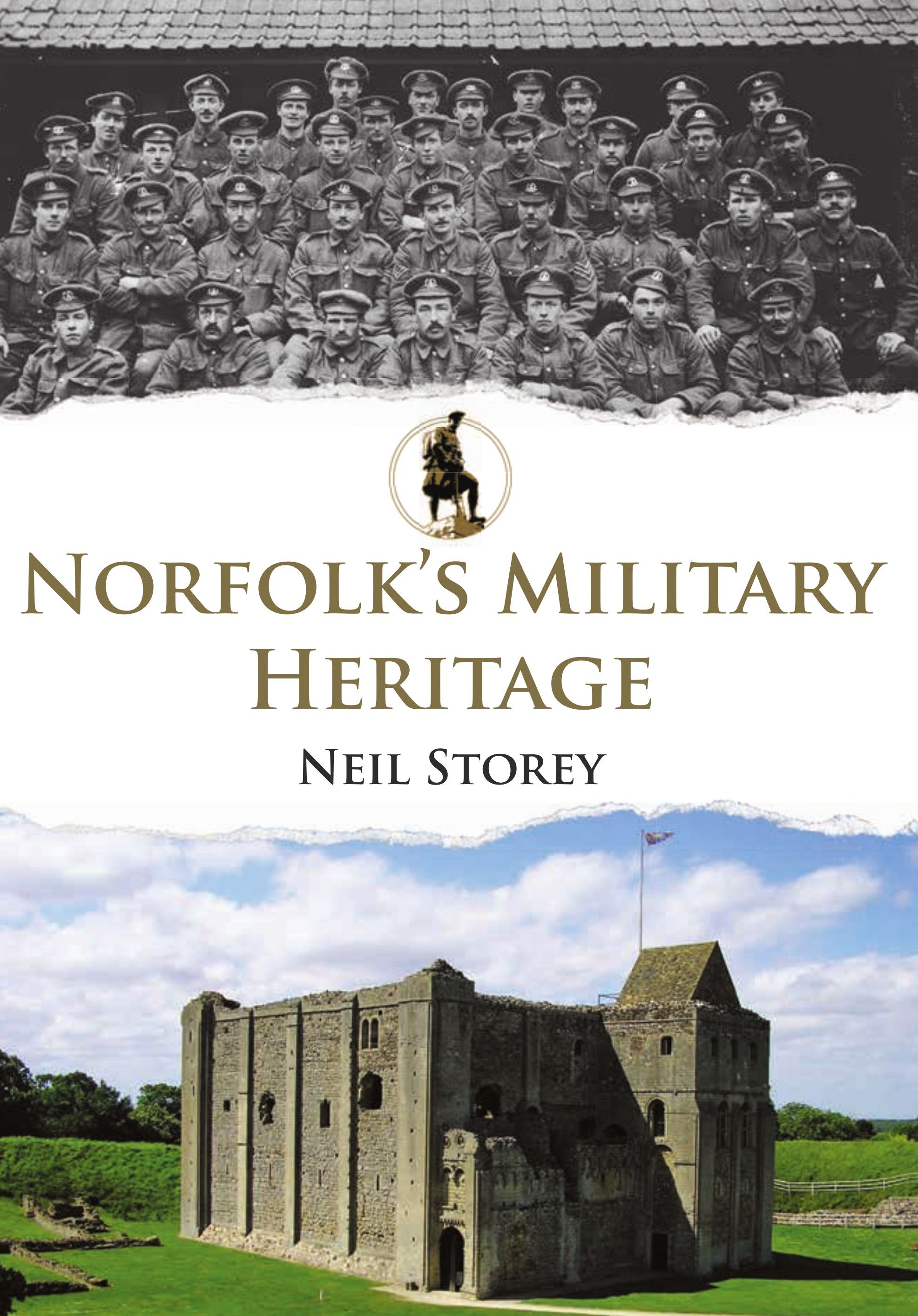 Norfolk's Military Heritage By Neil R. Storey 9781445688220