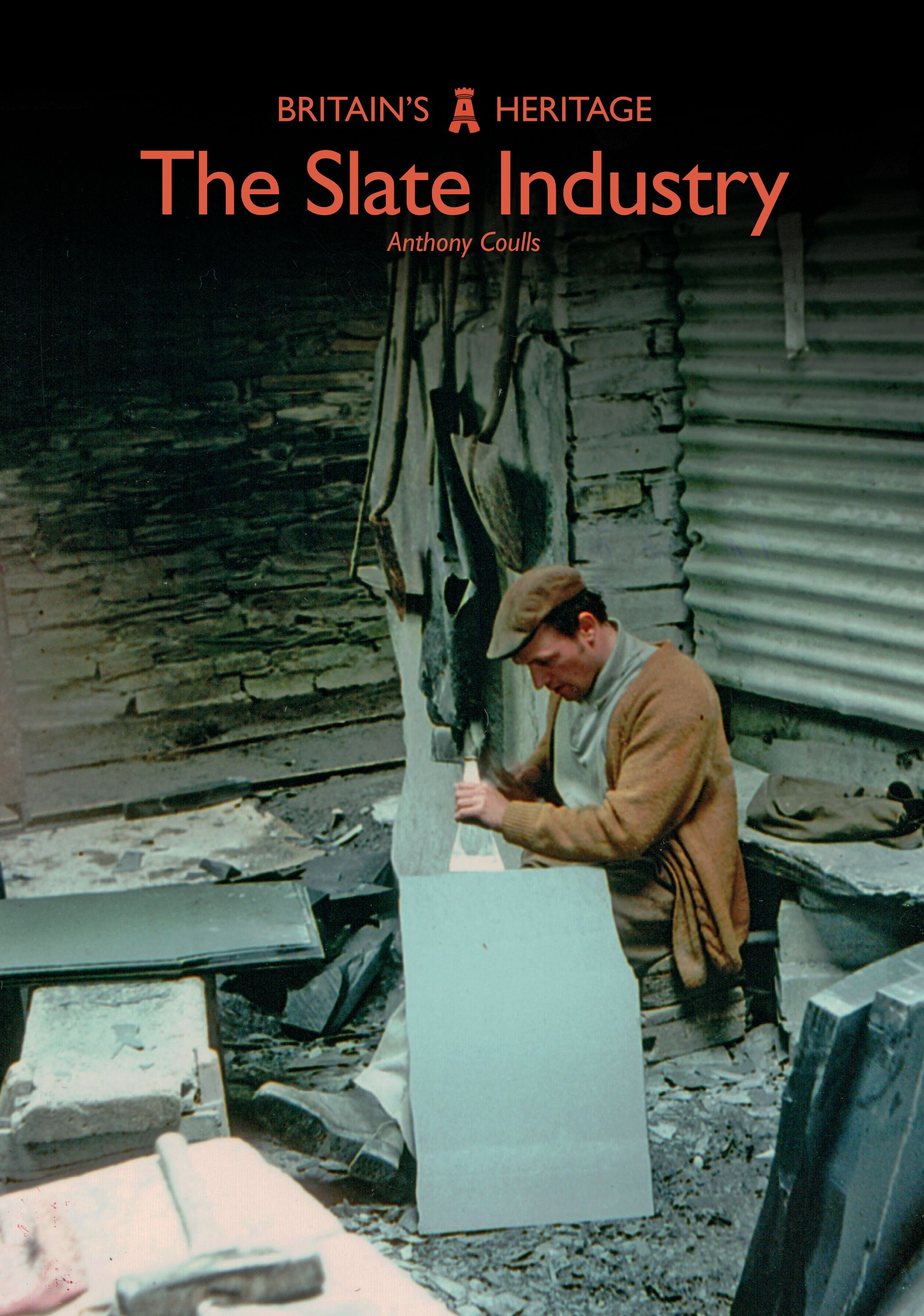 The Slate Industry By Anthony Coulls 9781445691053 (Paperback)